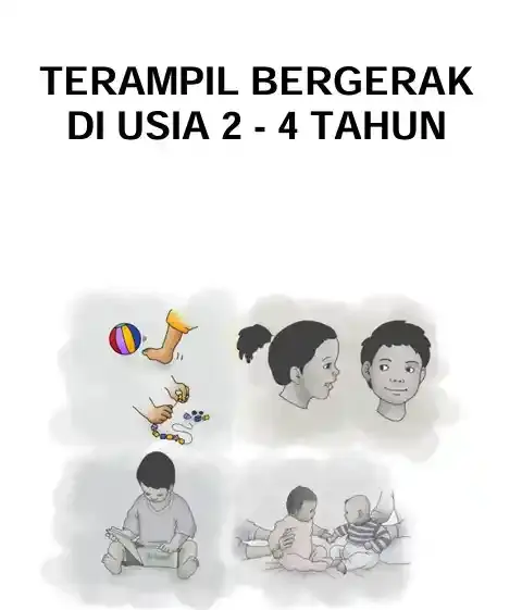 Anak terampil gerak di usia 2 4 tahun