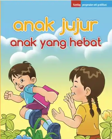 Anak jujur anak yang hebat